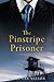 The Pinstripe Prisoner by Kelly Van Nelson