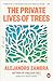 The Private Lives of Trees: A Novel
