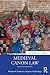 Medieval Canon Law (The Medieval World)