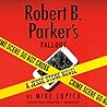 Robert B. Parker's Fallout (Jesse Stone #21)