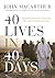 40 Lives in 40 Days: Experi...