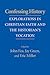 Confessing History: Explorations in Christian Faith and the Historian's Vocation