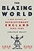 The Blazing World: A New Hi...
