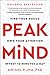 Peak Mind: Find Your Focus, Own Your Attention, Invest 12 Minutes a Day