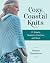 Cozy Coastal Knits: 21 Shawls, Sweaters, Ponchos and More