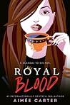 Royal Blood by Aimee Carter