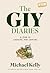 The GIY Diaries: A Year of ...