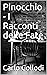 Pinocchio - I Racconti dell...