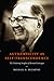 Authenticity as Self-Transcendence: The Enduring Insights of Bernard Lonergan