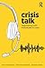 Crisis Talk