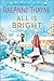 All Is Bright by RaeAnne Thayne