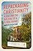 Repackaging Christianity: Alpha and the building of a global brand