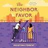 The Neighbor Favor