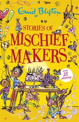 Stories of Mischief Makers (Bumper Short Story Collections)
