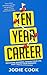 The Ten Year Career: Reimag...