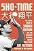 Sho-Time: The Inside Story ...
