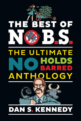 The Best of No B.S.: The Ultimate No Holds Barred Anthology (Paperback)