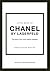The Little Book of Chanel by Lagerfeld: The Story of the Iconic Fashion Designer (Little Books of Fashion, 15)