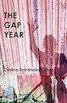 The Gap Year by Cristina Fern�ndez Cubas