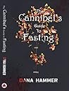 The Cannibal's Guide to Fasting
