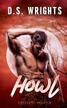 Howl: Crescent Valley 1 (German Edition) Howl: Crescent Valley 1 (German Edition)