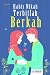 Habis Nikah Terbitlah Berkah by Ali Abdullah