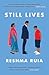 Still Lives by Reshma Ruia