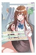 The Girl I Saved on the Train Turned Out to Be My Childhood Friend (Light Novel), Vol. 3