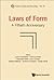 Laws Of Form: A Fiftieth An...