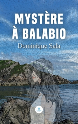 Mystère à Balabio (French Edition)
