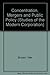 Concentration, Mergers, and Public Policy (STUDIES OF THE MODERN CORPORATION)