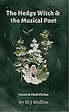 The Hedge Witch & The Musical Poet