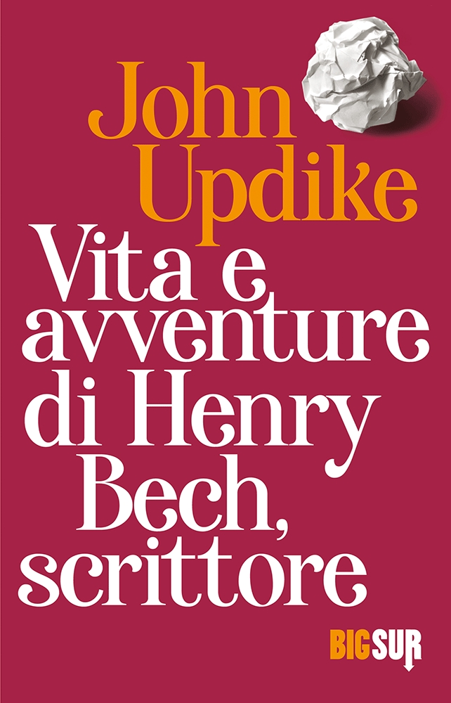 Vita e avventure di Henry Bech, scrittore (Paperback)