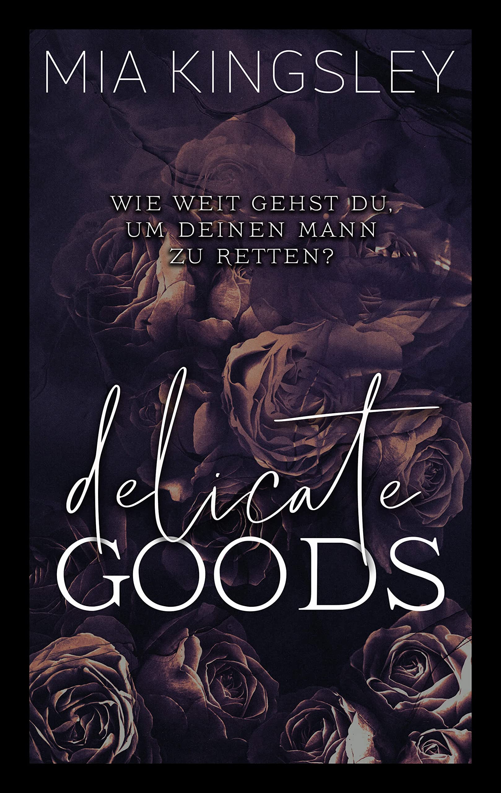 Delicate Goods (German Edition)