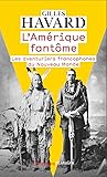 L'Amérique fantôm...
