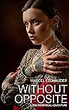 Without Opposite by Marcel Eschauzier Without Opposite by Marcel Eschauzier