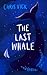 The Last Whale