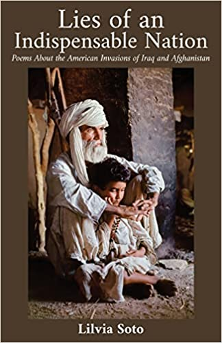 Lies of an Indispensable Nation: Poems About the American Invasions of Iraq and Afghanistan