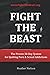 Fight The Beast: The Proven...