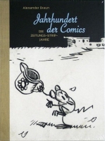 Jahrhundert Der Comics - die Zeitungs-Strip-Jahre