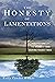 The Honesty of Lamentations by Kelly Vander Woude