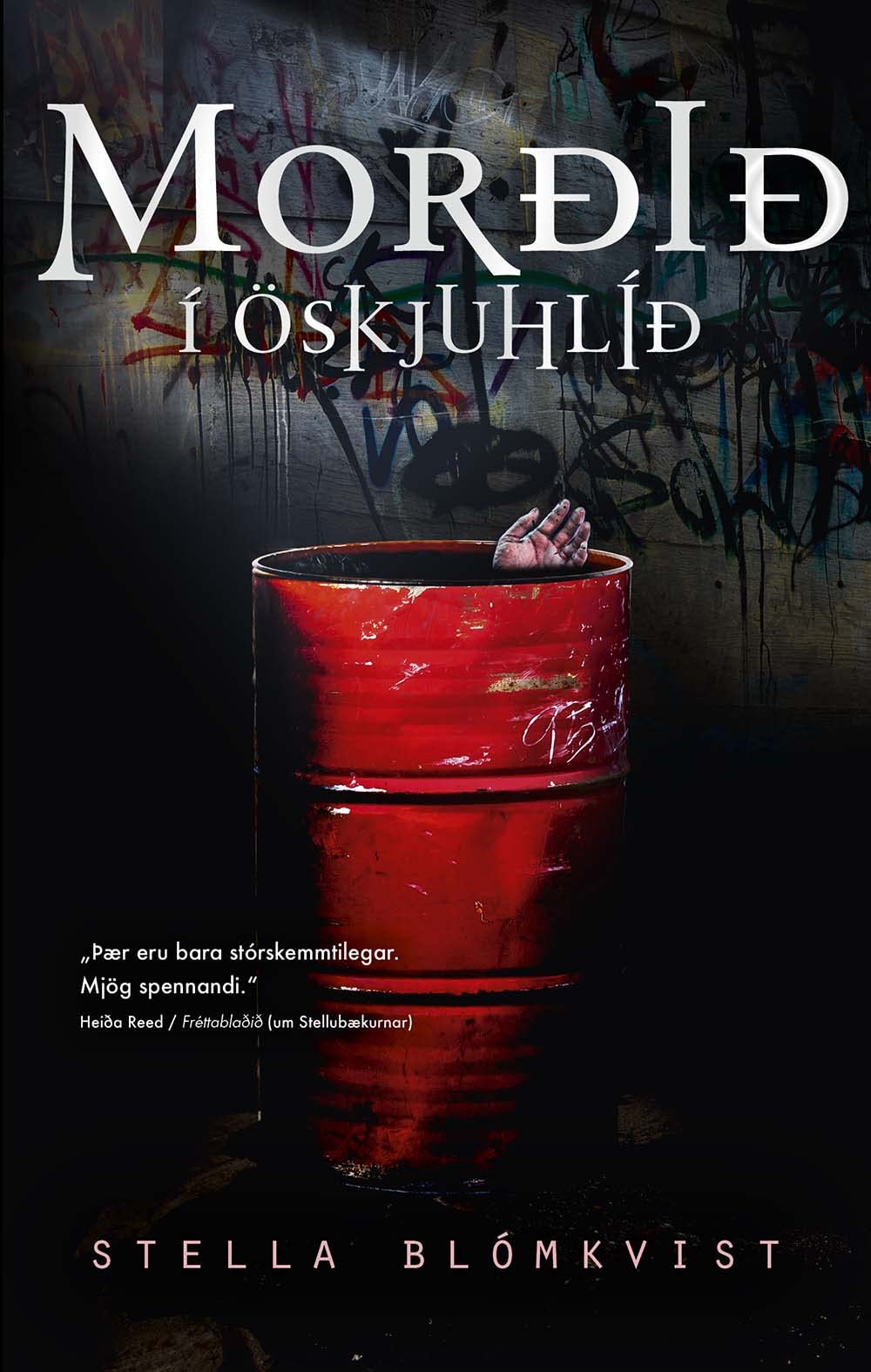 Morðið í Öskjuhlíð (Stella Blómkvist, #13)