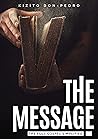 The Message: The ...