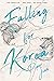 Falling For Korea