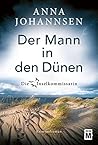 Der Mann in den Dünen by Anna Johannsen
