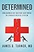 Determined: How Burned Out Doctors Can Thrive in a Broken Medical System