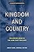 Kingdom and Country by Angie Ward Kingdom and Country by Angie Ward
