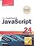 JAVASCRIPT IN 24 HOURS
