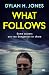 What Follows (Detective Ros...