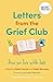 Letters from the Grief Club by Beth French